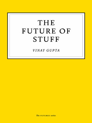 cover image of The Future of Stuff